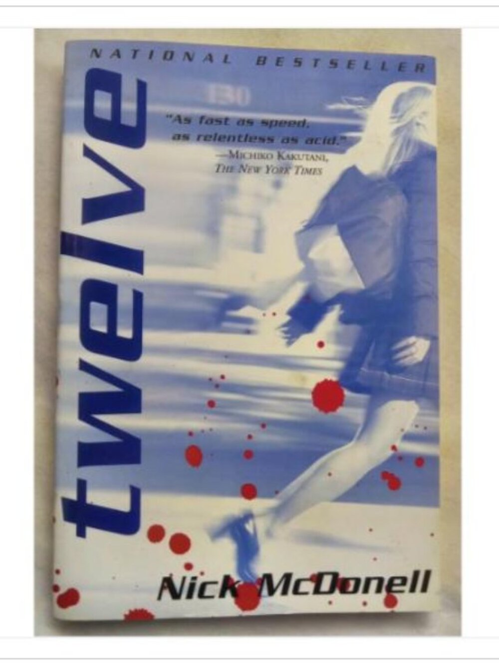 Twelve A Novel Manhattan Juvenile Delinquents Fiction Grove Press 1st 2002 PB